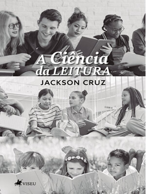 cover image of A Ciência da Leitura